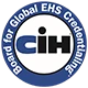 Board for Global EHS Credentialing CIH